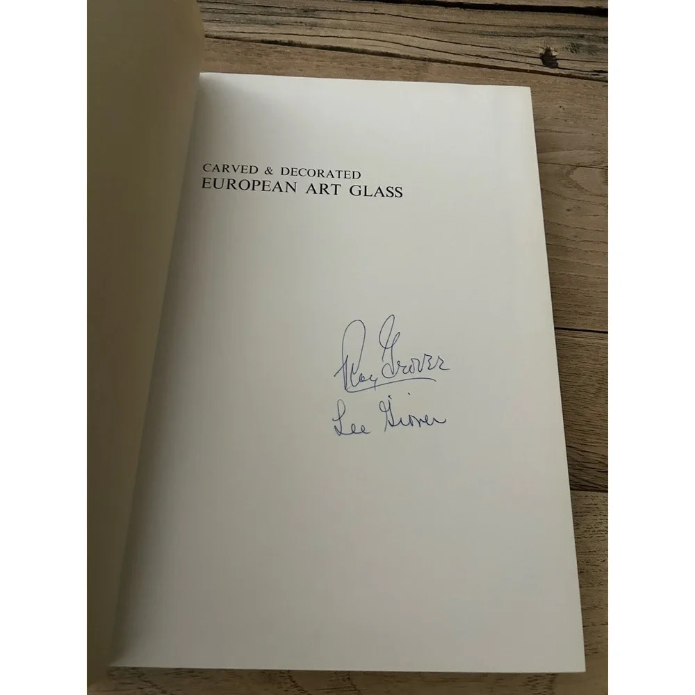 EUROPEAN ART GLASS RAY & LEE GROVER AUTHOR SIGNED CARVED & DECORATED BOOK Signed